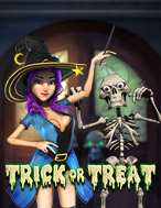 Trick or Treat
